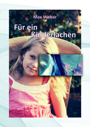 Titelbild „Für ein Kinderlachen“ Titelbild „Für ein Kinderlachen“