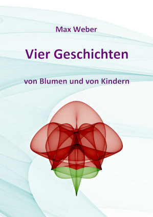 Titelbild „Vier Geschichten von Blumen und von Kindern“